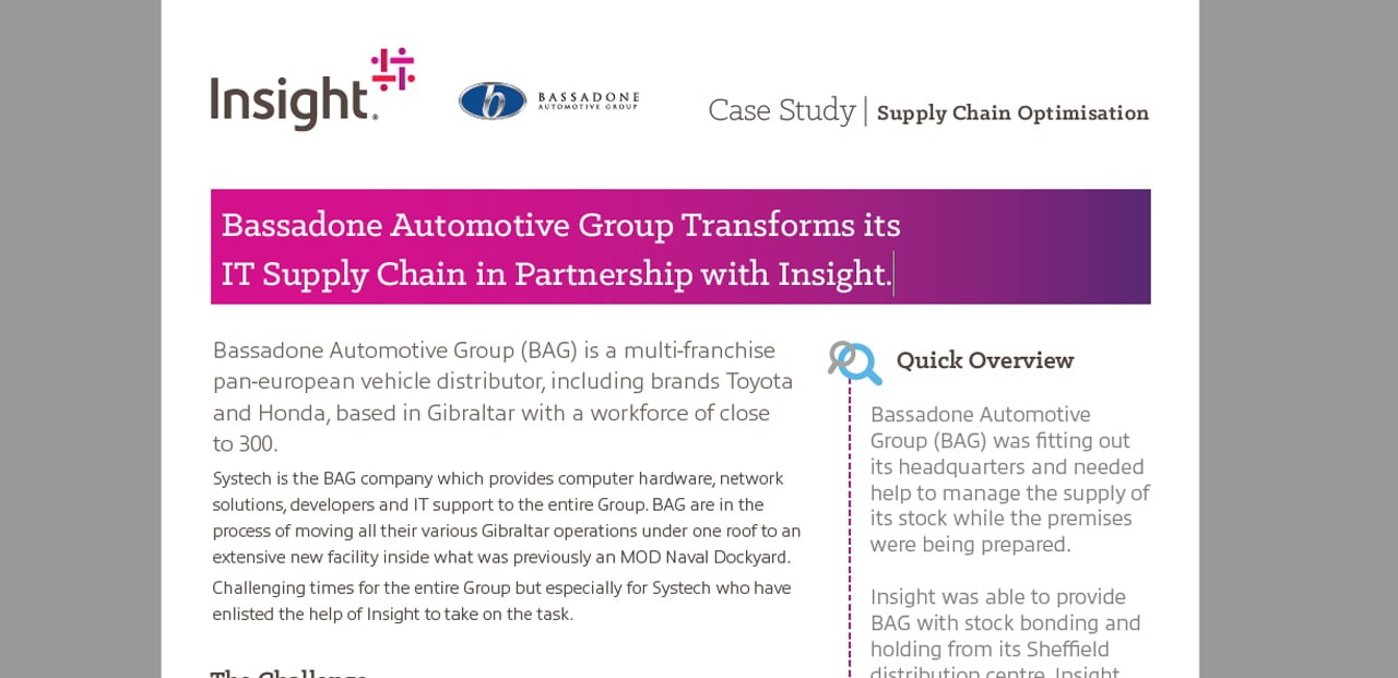 Bassadone Automotive Group Transforms its IT Supply Chain Download Bassadone Automotive & Insight UK case study